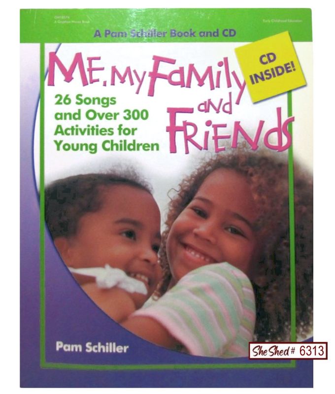 Me, My Family & Friends Book & CD Pam Schiller GH18576 Early Childhood Education